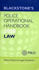 Blackstone's Police Operational Handbook 2020: Law hind ja info | Majandusalased raamatud | kaup24.ee