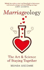 Marriageology: The Art and Science of Staying Together цена и информация | Самоучители | kaup24.ee