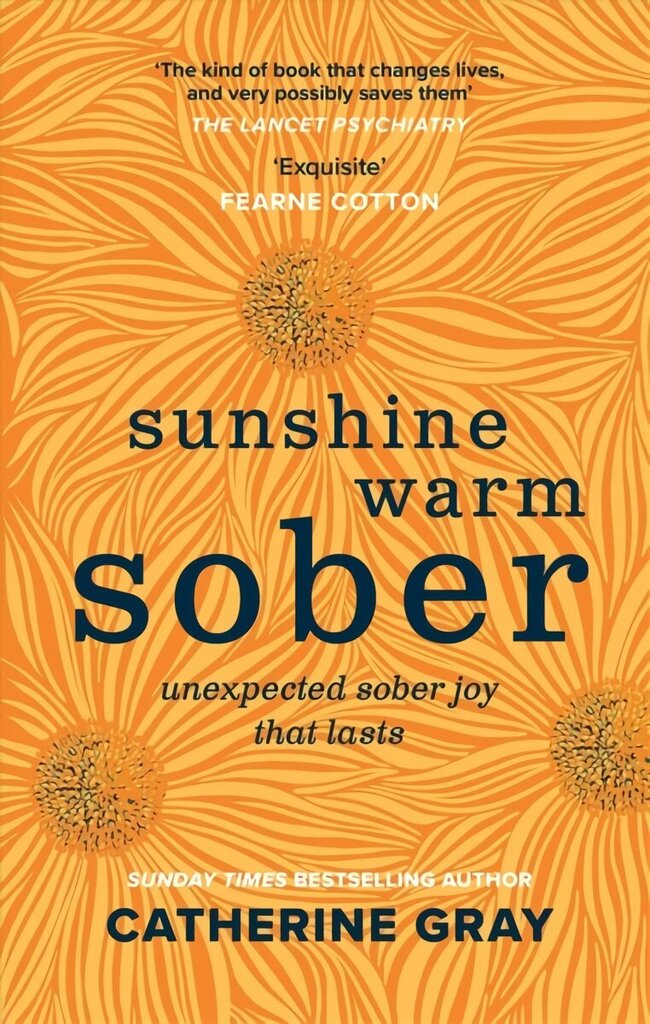 Sunshine Warm Sober: The unexpected joy of being sober - forever цена и информация | Eneseabiraamatud | kaup24.ee