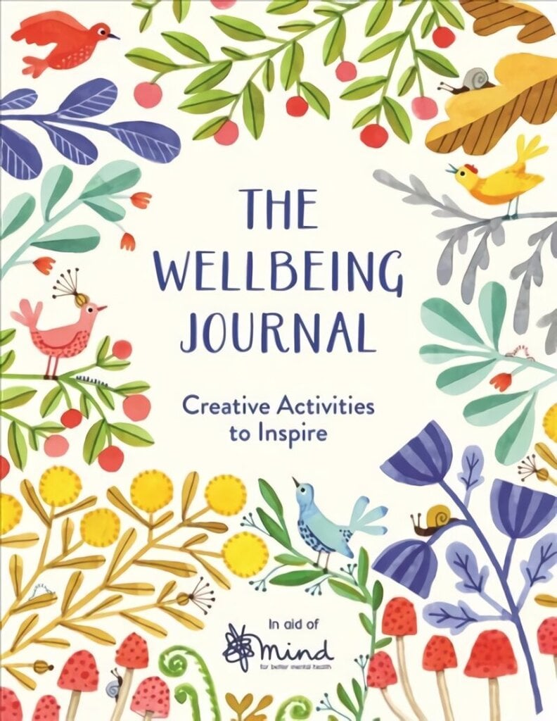 Wellbeing Journal: Creative Activities to Inspire цена и информация | Eneseabiraamatud | kaup24.ee