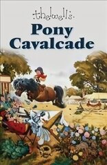 Pony Cavalcade цена и информация | Фантастика, фэнтези | kaup24.ee
