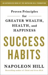 Success Habits: Proven Principles for Greater Wealth, Health, and Happiness hind ja info | Eneseabiraamatud | kaup24.ee