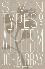 Seven Types of Atheism hind ja info | Usukirjandus, religioossed raamatud | kaup24.ee