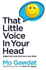 That Little Voice In Your Head: Adjust the Code That Runs Your Brain hind ja info | Eneseabiraamatud | kaup24.ee