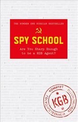 Spy School: Are You Sharp Enough to be a KGB Agent? цена и информация | Самоучители | kaup24.ee