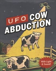 UFO Cow Abduction: Beam Up Your Bovine (With Light and Sound!) цена и информация | Фантастика, фэнтези | kaup24.ee