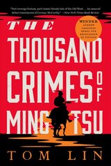 The Thousand Crimes of Ming Tsu: A Novel цена и информация | Фантастика, фэнтези | kaup24.ee