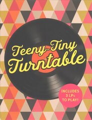Teeny-Tiny Turntable: Includes 3 Mini-LPs to Play! цена и информация | Фантастика, фэнтези | kaup24.ee