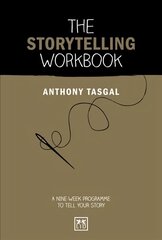 Storytelling Workbook: A nine-week programme to tell your story hind ja info | Eneseabiraamatud | kaup24.ee