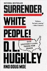 Surrender, White People!: Our Unconditional Terms for Peace цена и информация | Фантастика, фэнтези | kaup24.ee