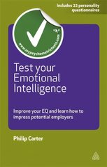 Test Your Emotional Intelligence: Improve Your EQ and Learn How to Impress Potential Employers 2nd Revised edition цена и информация | Самоучители | kaup24.ee