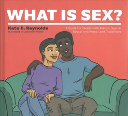 What Is Sex?: A Guide for People with Autism, Special Educational Needs and Disabilities цена и информация | Самоучители | kaup24.ee