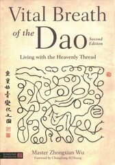 Vital Breath of the Dao hind ja info | Eneseabiraamatud | kaup24.ee