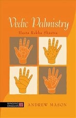 Vedic Palmistry: Hasta Rekha Shastra цена и информация | Самоучители | kaup24.ee
