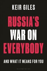 Russia's War on Everybody: And What it Means for You hind ja info | Ühiskonnateemalised raamatud | kaup24.ee