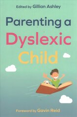 Parenting a Dyslexic Child hind ja info | Eneseabiraamatud | kaup24.ee