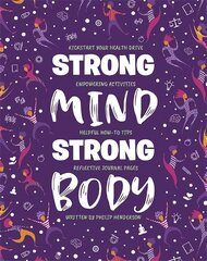 Strong Mind, Strong Body цена и информация | Самоучители | kaup24.ee