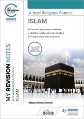 My Revision Notes: A-level Religious Studies Islam цена и информация | Духовная литература | kaup24.ee