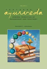 Textbook of Ayurveda: Volume 3 -- General Principles of Management and Treatment цена и информация | Самоучители | kaup24.ee