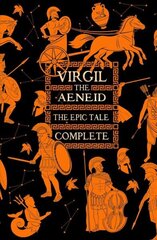 Aeneid, The Epic Tale Complete цена и информация | Фантастика, фэнтези | kaup24.ee