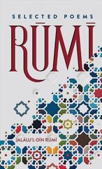 Rumi: Selected Poems hind ja info | Luule | kaup24.ee