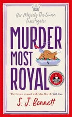 Murder Most Royal: The brand-new Christmas 2022 murder mystery from the author of THE WINDSOR KNOT hind ja info | Fantaasia, müstika | kaup24.ee