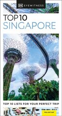 DK Eyewitness Top 10 Singapore hind ja info | Reisiraamatud, reisijuhid | kaup24.ee