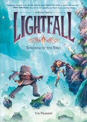 Lightfall: Shadow of the Bird: Shadow of the Bird hind ja info | Noortekirjandus | kaup24.ee