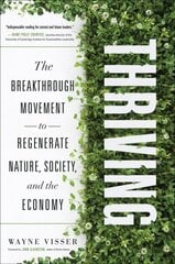 Thriving: The Breakthrough Movement to Regenerate Nature, Society, and the Economy цена и информация | Книги по экономике | kaup24.ee