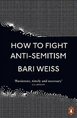 How to Fight Anti-Semitism цена и информация | Книги по социальным наукам | kaup24.ee