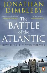 Battle of the Atlantic: How the Allies Won the War цена и информация | Исторические книги | kaup24.ee