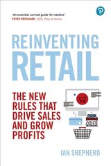 Reinventing Retail: The new rules that drive sales and grow profits цена и информация | Книги по экономике | kaup24.ee