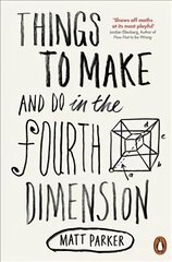 Things to Make and Do in the Fourth Dimension цена и информация | Книги по экономике | kaup24.ee