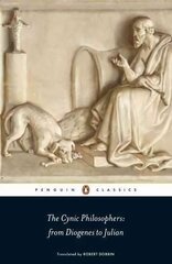 Cynic Philosophers: from Diogenes to Julian цена и информация | Исторические книги | kaup24.ee