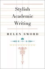 Stylish Academic Writing hind ja info | Ühiskonnateemalised raamatud | kaup24.ee