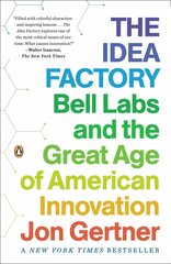 Idea Factory: Bell Labs and the Great Age of American Innovation hind ja info | Ühiskonnateemalised raamatud | kaup24.ee