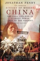 Penguin History of Modern China: The Fall and Rise of a Great Power, 1850 to the Present, 3rd edition hind ja info | Ajalooraamatud | kaup24.ee