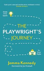 Playwright's Journey: From First Spark to First Night hind ja info | Võõrkeele õppematerjalid | kaup24.ee