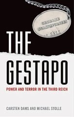 Gestapo: Power and Terror in the Third Reich hind ja info | Ajalooraamatud | kaup24.ee