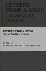 Letters from a Stoic: The Ancient Classic hind ja info | Ajalooraamatud | kaup24.ee