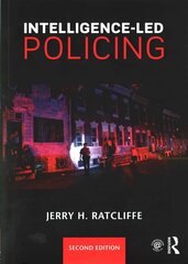 Intelligence-Led Policing 2nd edition hind ja info | Ühiskonnateemalised raamatud | kaup24.ee