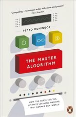 Master Algorithm: How the Quest for the Ultimate Learning Machine Will Remake Our World цена и информация | Книги по экономике | kaup24.ee