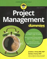 Project Management For Dummies, 6th Edition 6th Edition цена и информация | Книги по экономике | kaup24.ee