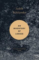 Inventory of Losses: WINNER OF THE WARWICK PRIZE FOR WOMEN IN TRANSLATION цена и информация | Исторические книги | kaup24.ee