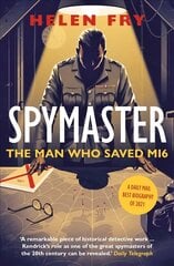 Spymaster: The Man Who Saved MI6 hind ja info | Ajalooraamatud | kaup24.ee