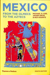 Mexico: From the Olmecs to the Aztecs Eighth edition hind ja info | Ajalooraamatud | kaup24.ee