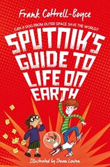 Sputnik's Guide to Life on Earth цена и информация | Книги для подростков и молодежи | kaup24.ee