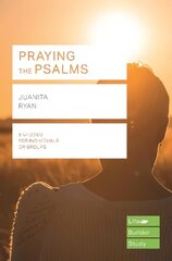 Praying the Psalms (Lifebuilder Study Guides) цена и информация | Духовная литература | kaup24.ee