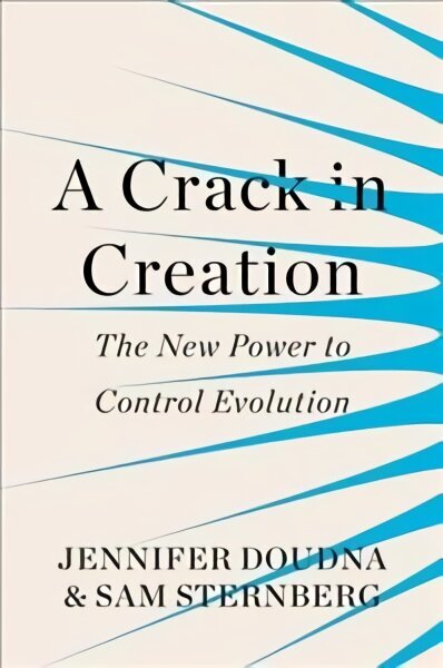 Crack in Creation: The New Power to Control Evolution hind ja info | Majandusalased raamatud | kaup24.ee