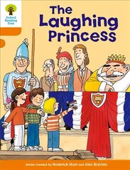 Oxford Reading Tree: Level 6: More Stories A: The Laughing Princess, Level 6, Local Teacher's Material hind ja info | Noortekirjandus | kaup24.ee